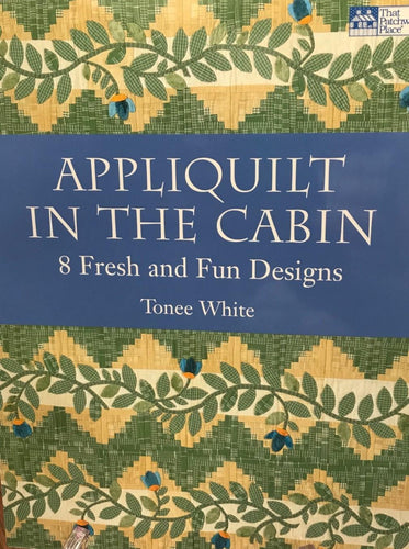 Appliquilt in the Cabin