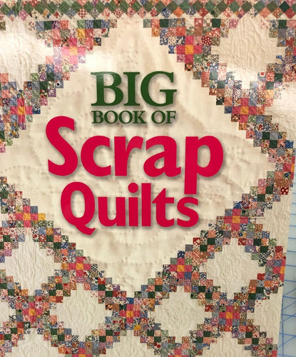 Big Book of Scrap Quilts