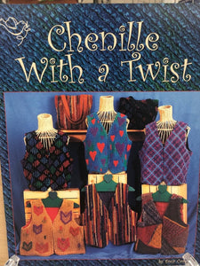 Chenille with a Twist