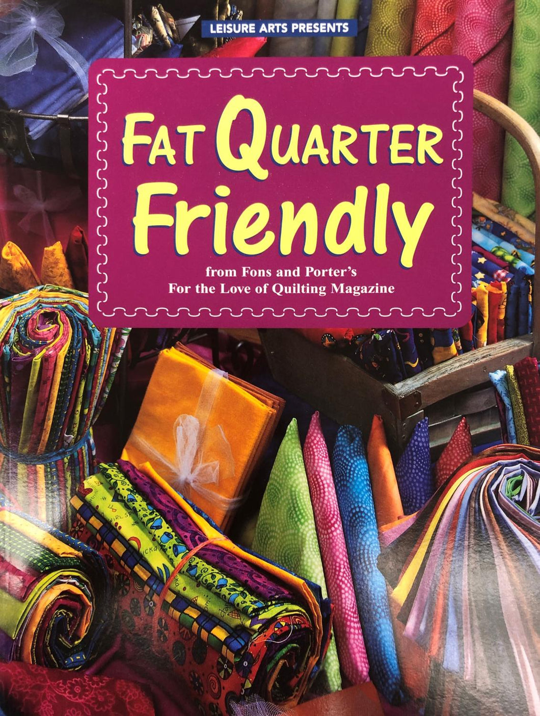 Fat Quarter Friendly