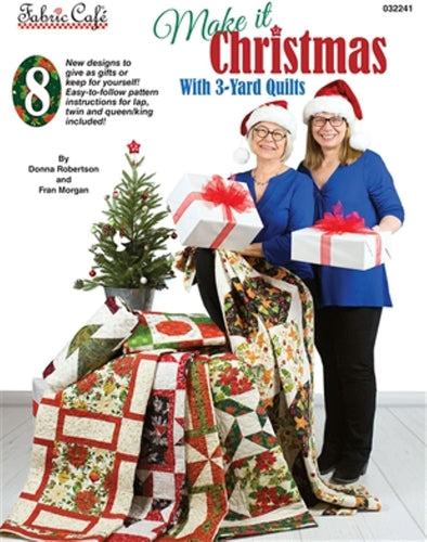 Make It Christmas With 3- Yard Quilts